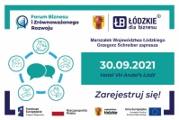 Ruszyła rejestracja na II Forum Biznesu i Zrównoważonego Rozwoju – Łódzkie 2021! 
