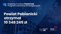 Otrzymaliśmy z  Funduszu Polski  Ład 10 348 245 zł