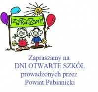 Zaproszenie na Dni Otwarte szkół prowadzonych  przez Powiat Pabianicki