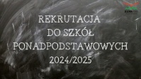 Nabór do szkół ponadpodstawowych  na rok szkolny 2024/2025